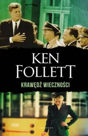 krawedz-wiecznosci-trylogia-stulecie-t-3