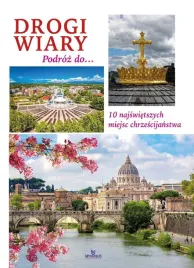 drogi-wiary-podroz-do-10-najswietszych-miejsc