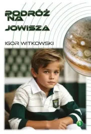 podroz-na-jowisza-igor-witkowski