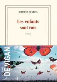 enfants-sont-rois-delphine-de-vigan