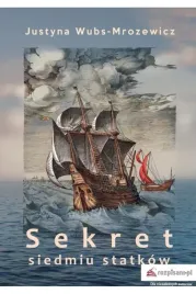 sekret-siedmiu-statkow-justyna-wubs-mrozewicz