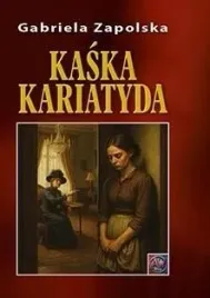 kaska-kariatyda-a4-gabriela-zapolska