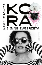 kora-i-inne-zwierzeta-kamil-sipowicz
