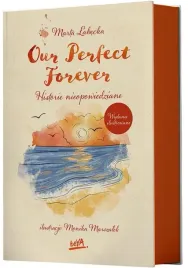 our-perfect-forever-historie-nieopowiedziane
