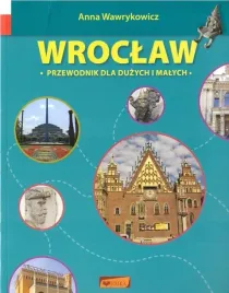 wroclaw-przewodnik-dla-duzych-i-malych-w-4