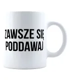 kubek-zawsze-sie-poddawaj