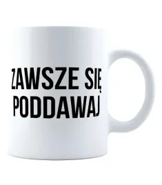 kubek-zawsze-sie-poddawaj