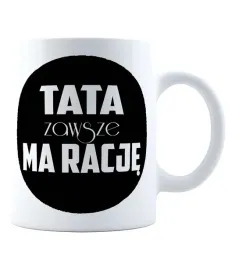 kubek-tata-ma-zawsze-racje