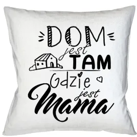 poduszka-dom-tam-gdzie-mama-prezent-dzien-matki