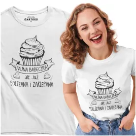 t-shirt-prezent-fajna-babeczka-ale-juz-polizana