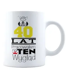 kubek-40-lat-pracowalem-na-ten-wyglad