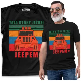 koszulka-meska-tata-ktory-jezdzi-jeepem-prezent