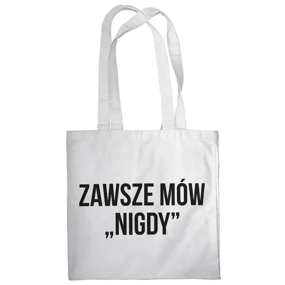 torba-zawsze-mow-nigdy