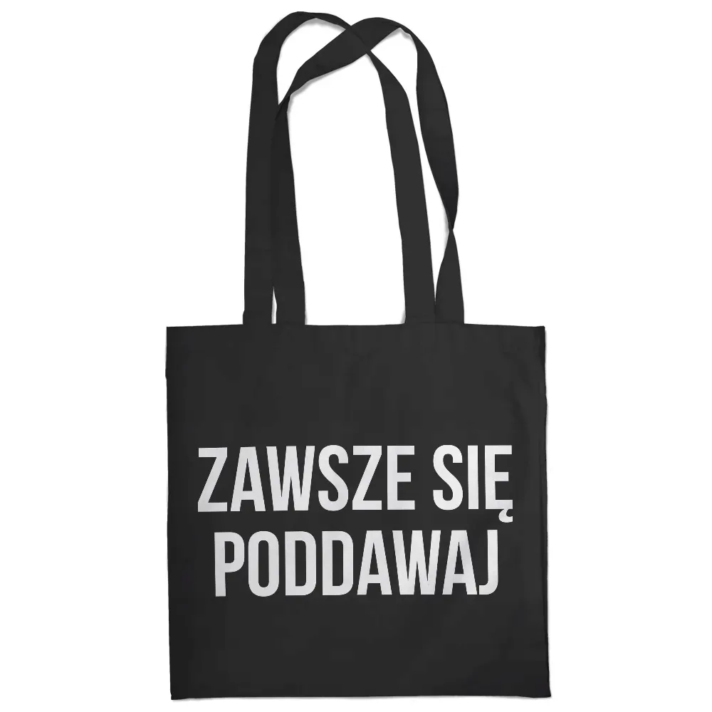 torba-zawsze-sie-poddawaj-stan-nowy