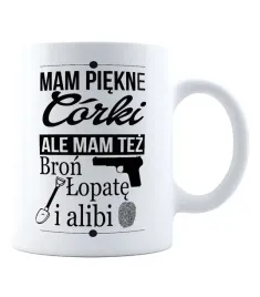 kubek-mam-piekne-corki-ale-mam-tez-lopate-bron