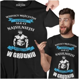 koszulka-meska-najsilniejsi-rodza-sie-w-grudniu