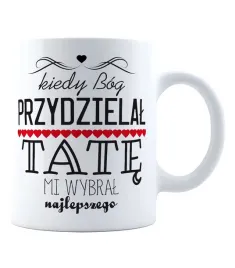 kubek-kiedy-bog-przydzielal-tate-mi-wybral-prezent