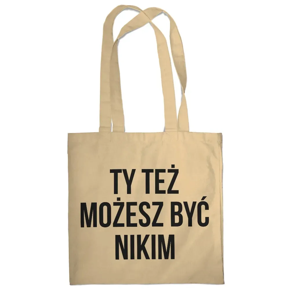 torba-ty-tez-mozesz-byc-nikim