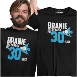 t-shirt-dla-niego-urodziny-30-branie-zaczyna-sie