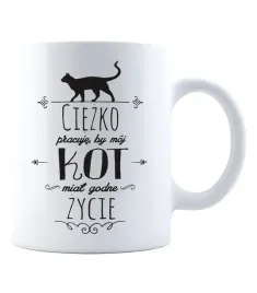 kubek-ciezko-pracuje-aby-moj-kot-mial-godne-zycie