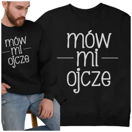 bluza-klasyczna-mow-mi-ojcze-dla-taty-smieszne
