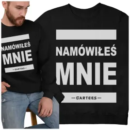 bluza-klasyczna-namowiles-mnie-smieszny-prezent