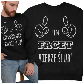 bluza-klasyczna-ten-facet-bierze-slub-kawalerski