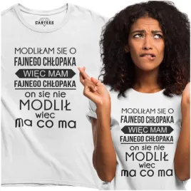 t-shirt-modlilam-sie-o-fajnego-chlopaka-ma-co-ma