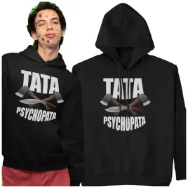 bluza-z-kapturem-tata-psychopata-prezent-smieszne