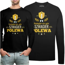 koszulka-long-szwagier-nie-pyta-szwagier-polewa
