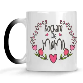 kubek-magiczny-kocham-cie-mamo-prezent-dzien-mamy
