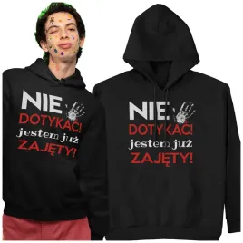 bluza-z-kapturem-nie-dotykac-jestem-juz-zajety