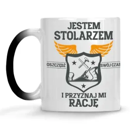 kubek-magiczny-jestem-stolarzem-mam-racje-prezent