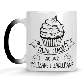 kubek-magiczny-fajne-ciacho-polizane-i-zaklepane