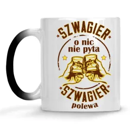 kubek-magiczny-szwagier-nie-pyta-polewa-kubek