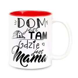 kubek-dom-jest-tam-gdzie-jest-mama-prezent