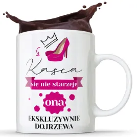kubek-kasia-sie-nie-starzeje-personalizacja-imie