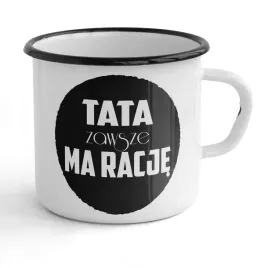 garnuszek-tata-zawsze-ma-racje-prezent-kubek
