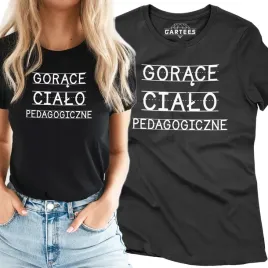koszulka-damska-gorace-cialo-pedagogiczne-tshirt
