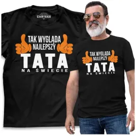 koszulka-meska-tak-wyglada-najlepszy-tata-prezent