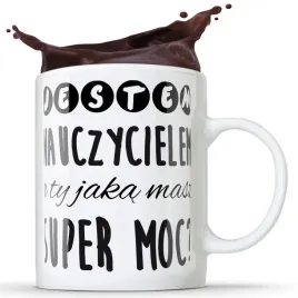kubek-jestem-nauczycielem-mam-supermoc-kubek