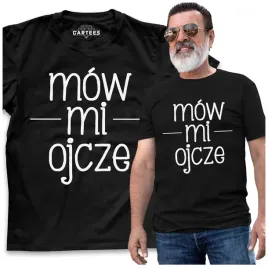 koszulka-meska-mow-mi-ojcze-dla-taty-smieszne