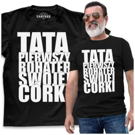 koszulka-meska-tata-pierwszy-bohater-corki-prezent