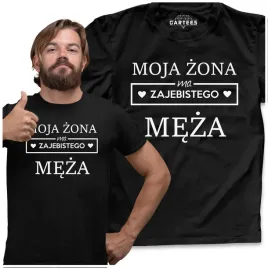 koszulka-meska-moja-zona-ma-zajebistego-meza