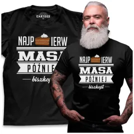 koszulka-meska-najpierw-masa-pozniej-biszkopt