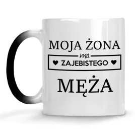 kubek-moja-zona-ma-zajebistego-meza-kubek