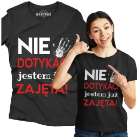 koszulka-damska-nie-dotykac-jestem-zajeta-prezent