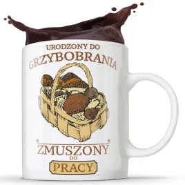kubek-urodzony-do-grzybobrania-kubek-grzybiarza