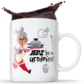 kubek-jedz-bo-nie-urosniesz-babcia-prezent