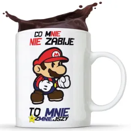 kubek-co-mnie-nie-zabije-to-mnie-zmniejszy-kubek